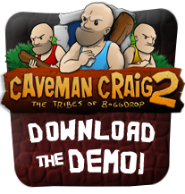 Receive the demo FREE when you preorder Caveman Craig 2
